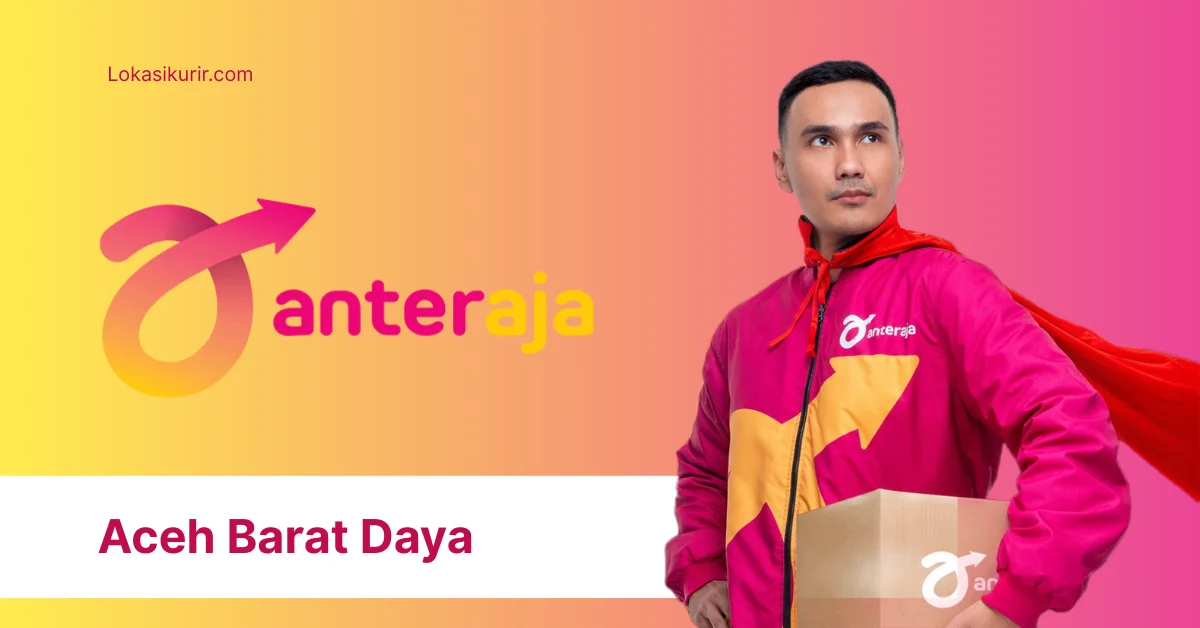 anteraja aceh barat daya