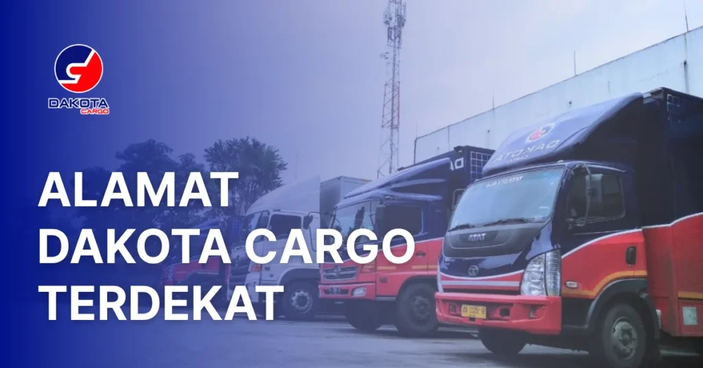 daftar lokasi alamat dakota cargo terdekat